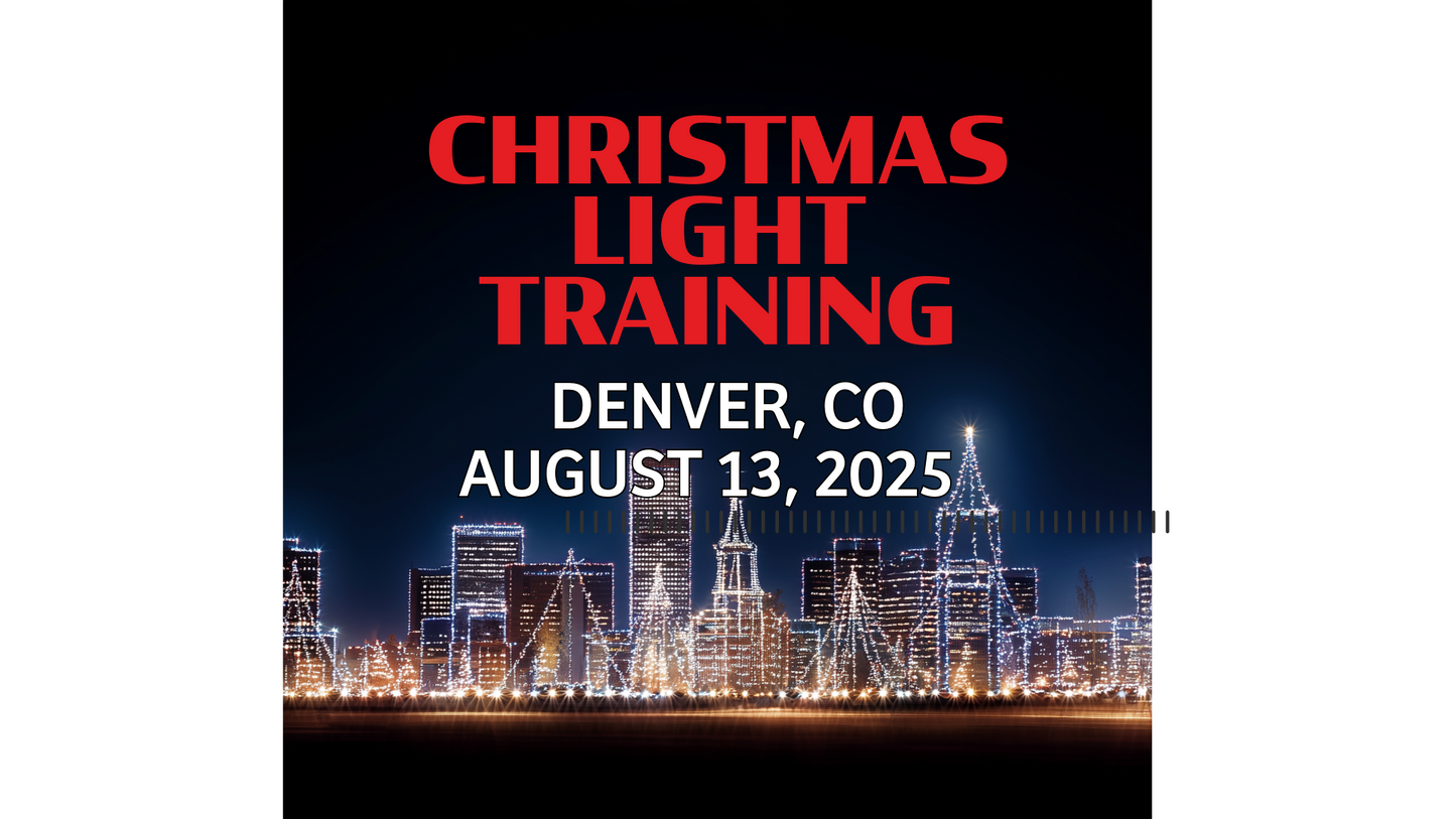 DENVER - 8/13 Christmas Light Installation Training In Person